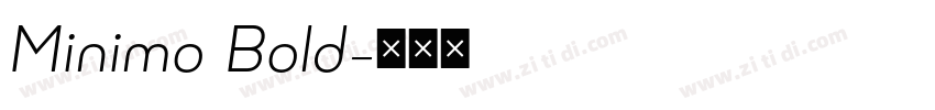 Minimo Bold字体转换